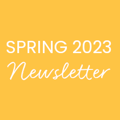 Spring 2023 Newsletter