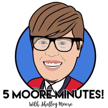 5 Moore Minutes! with Shelley Moore